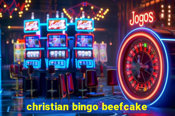 christian bingo beefcake